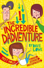 Lowe, D: Incredible Dadventure