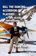 Kill the Dancing Accordion Players!