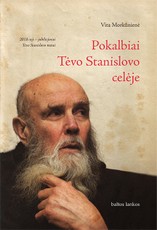 Pokalbiai Tėvo Stanislovo celėje