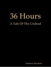 36 Hours