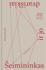 ŠEIMININKAS IR JO DVARIŠKIAI. Antanas Sniečkus ir jo aplinka (1926–1974)