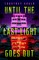 Until the Last Light Goes Out