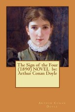 The Sign of the Four (1890) Novel by