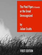 The Pied Piper of Hamelin or the Great Unrecognized