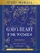 God's Heart for Women Study Manual