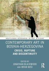 Contemporary Art in Bosnia-Herzegovina