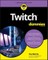 Twitch For Dummies