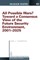 All Possible War? Toward a Consensus View of the Future Secuirty Environment 2001-2025