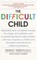 The Difficult Child