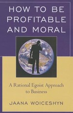 How to Be Profitable and Moral