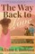 The Way Back to Love