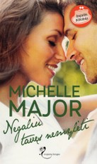 Negaliu tavęs nemylėti