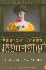 American Cinema, 1890-1909