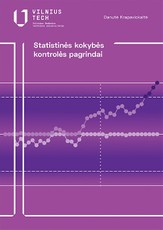 Statistinės kokybės kontrolės pagrindai Statistinės kokybės kontrolės pagrindai