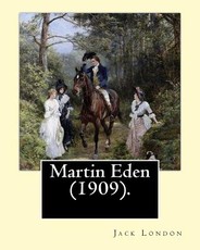Martin Eden (1909). By