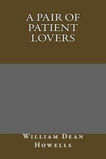 A Pair of Patient Lovers