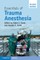 Essentials of Trauma Anesthesia