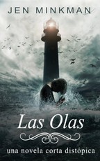 Las Olas (La Isla Trilogia, #2)