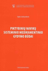 Piktybinių navikų sisteminio medikamentinio gydymo būdai