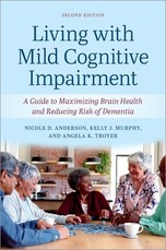 Living with Mild Cognitive Impairment 2nd Edition