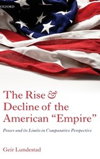 The Rise and Decline of the American Empire