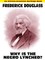 Why Is the Negro Lynched: An African-American Heritage Book