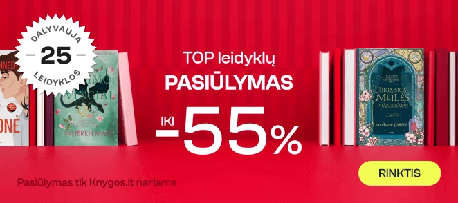 TOP LEIDYKLŲ KNYGOMS iki -55%!