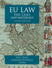 EU Law: Text, Cases and Materials. 4th Edition