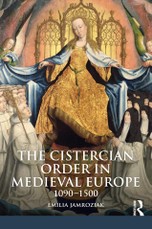 Jamroziak, E: Cistercian Order in Medieval Europe