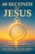 60 Seconds for Jesus