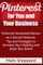Pinterest for You and Your Business