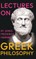 Lectures on Greek Philosophy