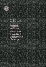 Religinės mažumos, visuomenė ir valstybė šiuolaikinėje Lietuvoje