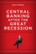 Central Banking after the Great Recession