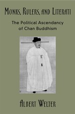 Monks, Rulers, and Literati
