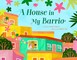 House in My Barrio