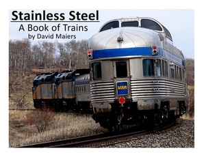 Stainless Steel - A Book of Trains (Color Edition)