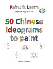50 Chinese ideograms to paint