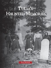 Tulsa's Haunted Memories