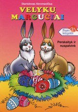 Velykų margučiai. Perskaityk ir nuspalvink