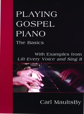 Playing Gospel Piano: The Basics