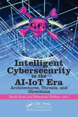 Intelligent Cybersecurity in the AI-IoT Era