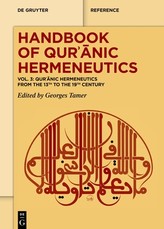 Qur'ānic Hermeneutics from the 13th to the 19th Century
