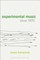 Experimental Music Since 1970