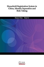 Household Registration System in China, Identity Separation and Risk-Taking