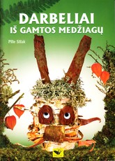 Darbeliai iš gamtos medžiagų