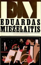 Pantomima. Eduardas Mieželaitis