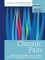 Clinical Pain Management : Chronic Pain