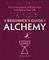 The Beginner's Guide to Alchemy