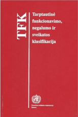 Tarptautinė funkcionavimo, negalumo ir sveikatos klasifikacija